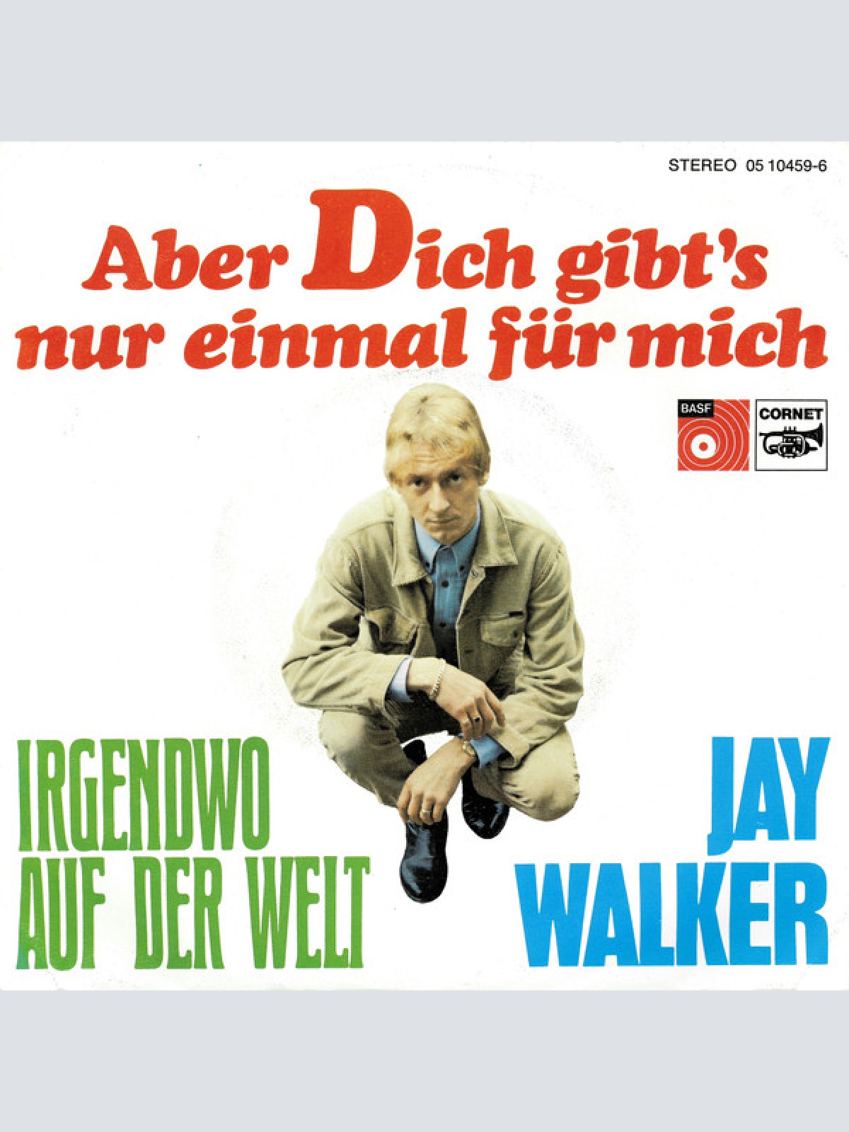Vinyl / Jay Walker (5) - Aber Dich Gibt's Nur Einmal Für Mich