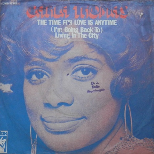 Vinyl / Carla Thomas - The Time For Love Is Anytime / (I'm Going Back To) Living In The City