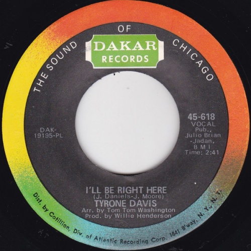 Vinyl / Tyrone Davis - I'll Be Right Here / Just Because Of You