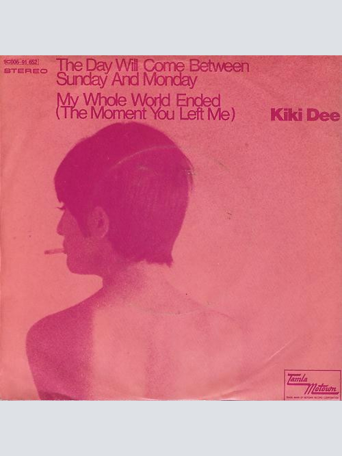 Vinyl / Kiki Dee - The Day Will Come Between Sunday And Monday / My Whole World Ended (The Moment You Left Me)