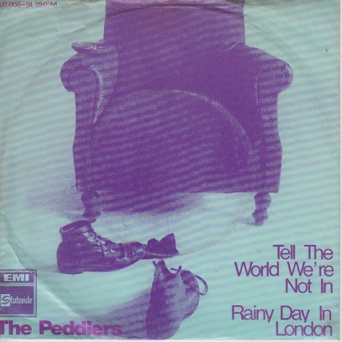 Vinyl / The Peddlers - Tell The World We're Not In / Rainy Day In London