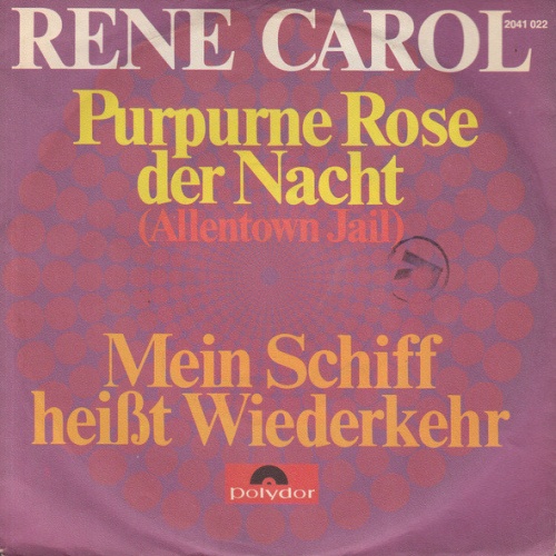 Vinyl / Rene Carol* - Purpurne Rose Der Nacht (Allentown Jail)