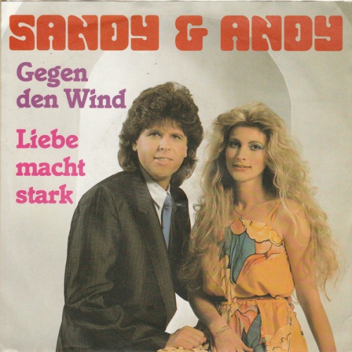 Vinyl / Sandy & Andy - Gegen Den Wind / Liebe Macht Stark