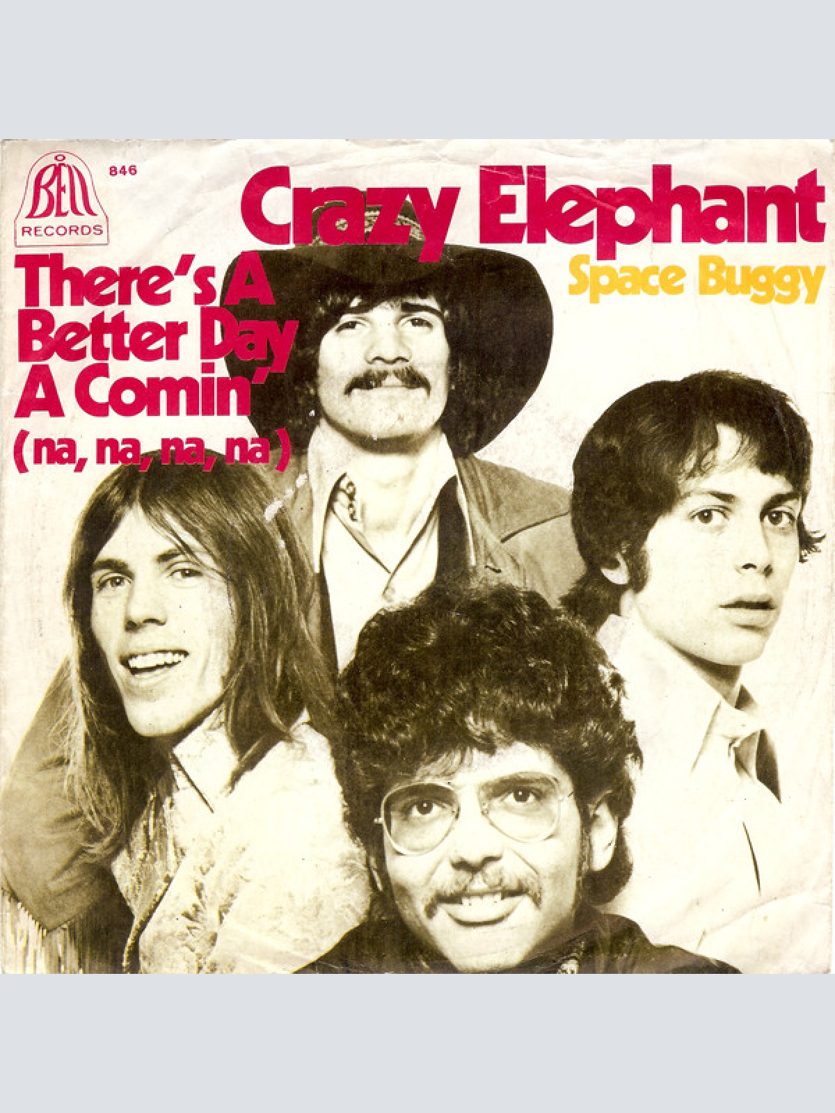 Vinyl / Crazy Elephant - There's A Better Day A Comin' (Na, Na, Na, Na)