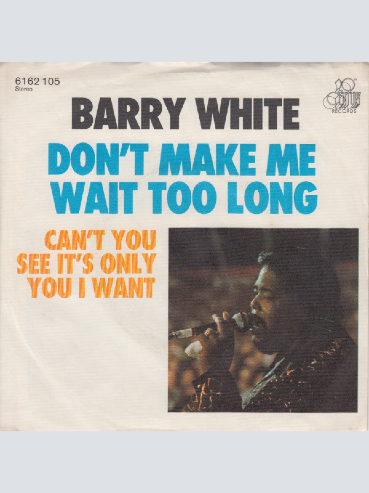 Vinyl / Barry White - Don't Make Me Wait Too Long