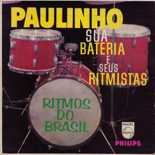 Vinyl / Paulinho, Sua Bateria E Seus Ritmistas - Ritmos Do Brasil