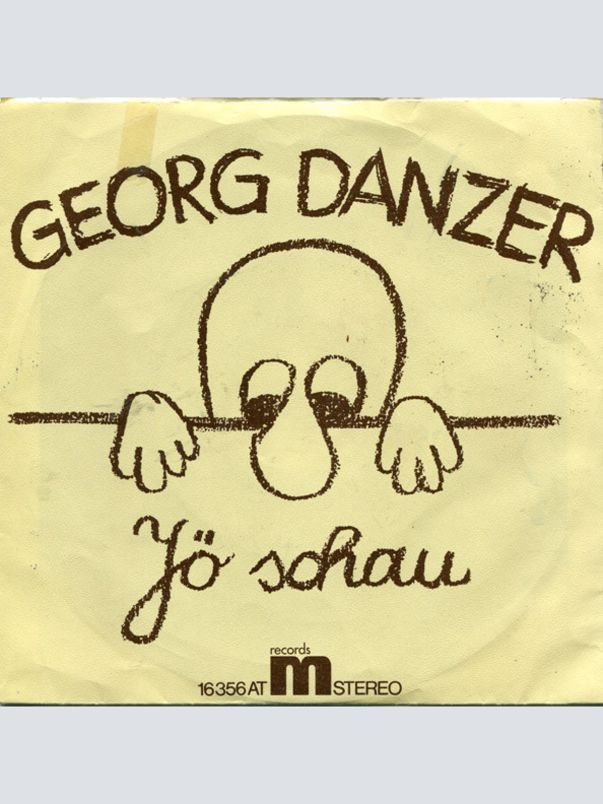 Vinyl / Georg Danzer - Jö Schau / Ihr Kents Mi