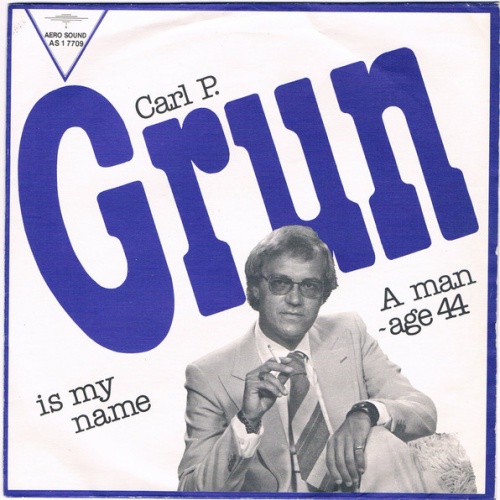 Vinyl / Carl P. Grun - Carl P. Grun Is My Name
