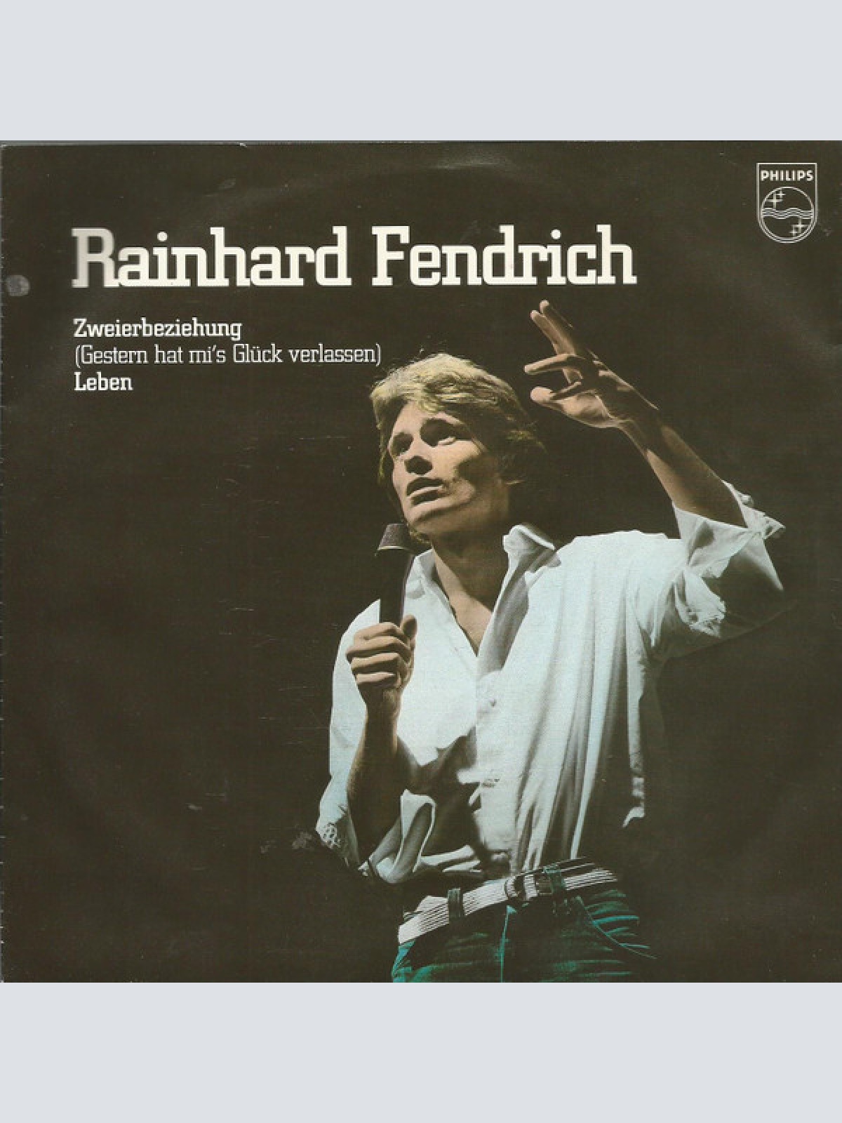 Vinyl / Rainhard Fendrich - Zweierbeziehung (Gestern Hat Mi's Glück Verlassen)