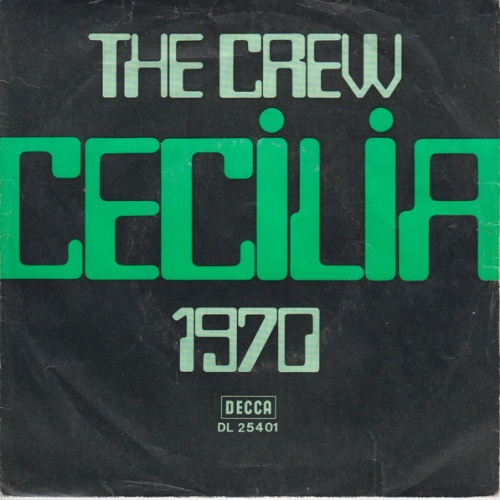 Vinyl / The Crew (16) - Cecilia / 1970