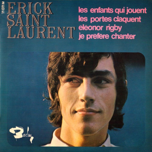 Vinyl / Erick Saint Laurent* - Les Enfants Qui Jouent