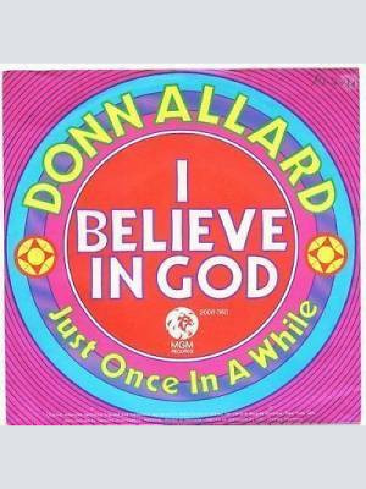 Vinyl / Donn Allard - I Believe In God / Just Once In A While