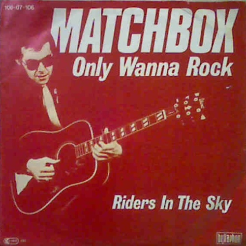 Vinyl / Matchbox (3) - Only Wanna Rock