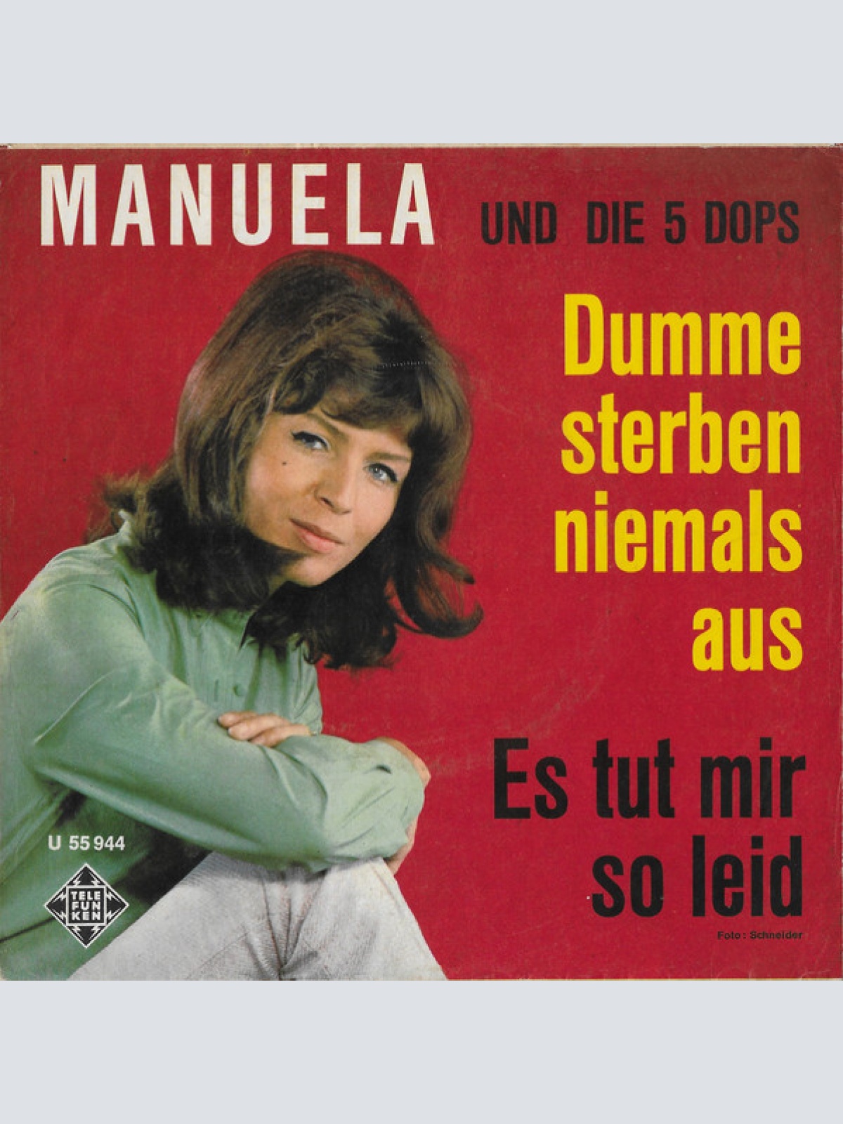 Vinyl / Manuela (5) Und Die 5 Dops - Dumme Sterben Niemals Aus