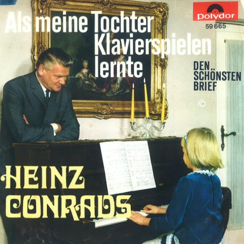 Vinyl / Heinz Conrads - Als Meine Tochter Klavierspielen Lernte