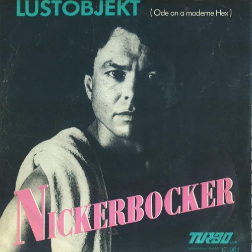 Vinyl / Nickerbocker - Lustobjekt (Ode An A Moderne Hex')