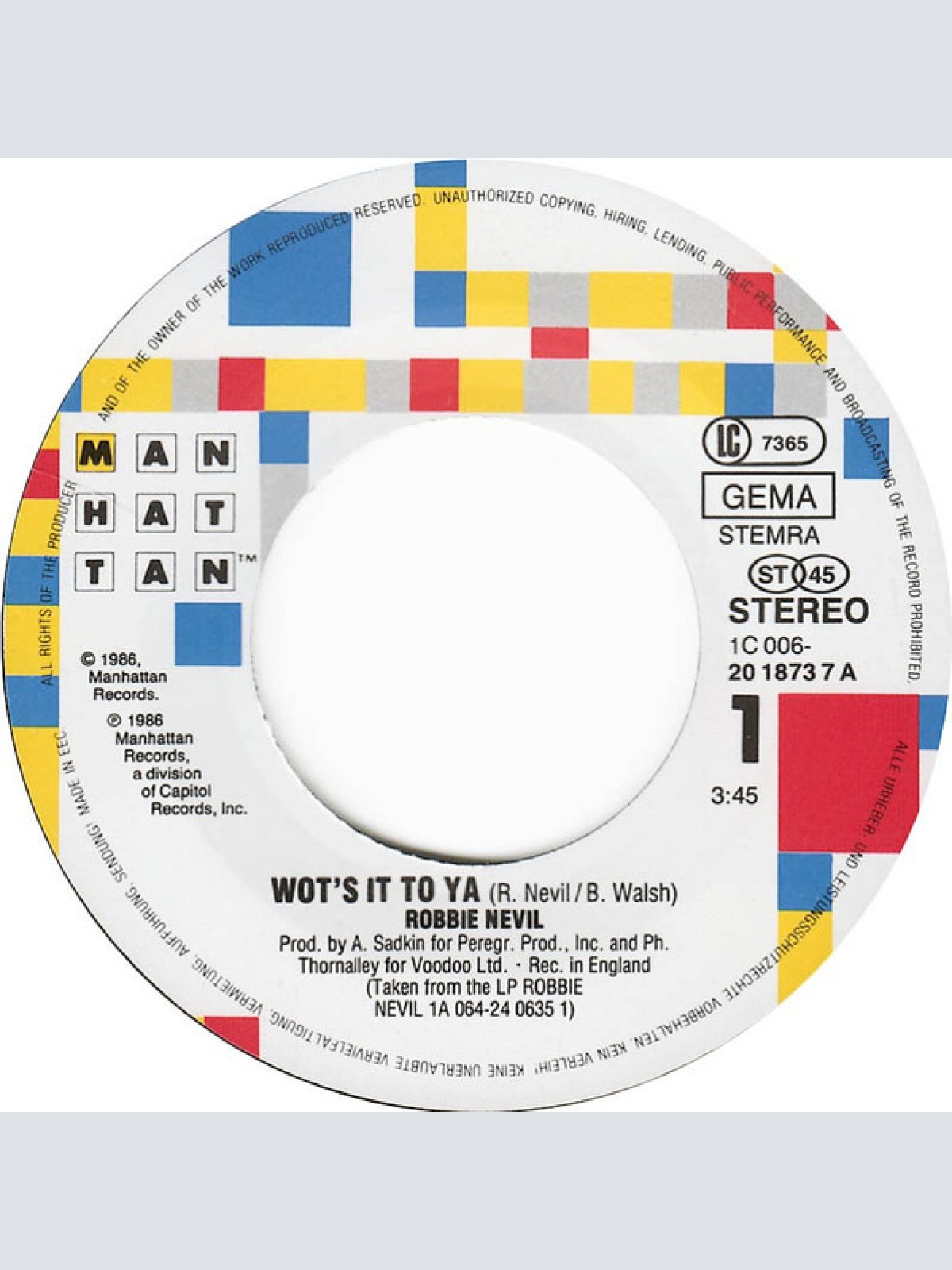 Vinyl / Robbie Nevil - Wot's It To Ya