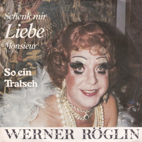 Vinyl / Werner Röglin - Schenk Mir Liebe, Monsieur