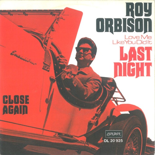 Vinyl / Roy Orbison - (Love Me Like You Did It) Last Night