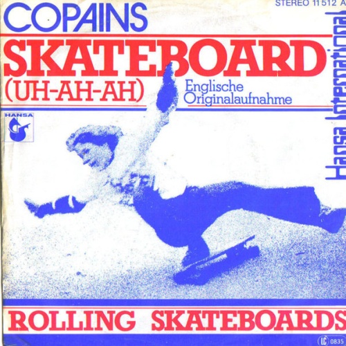 Vinyl / Copains - Skateboard (Uh-Ah-Ah)