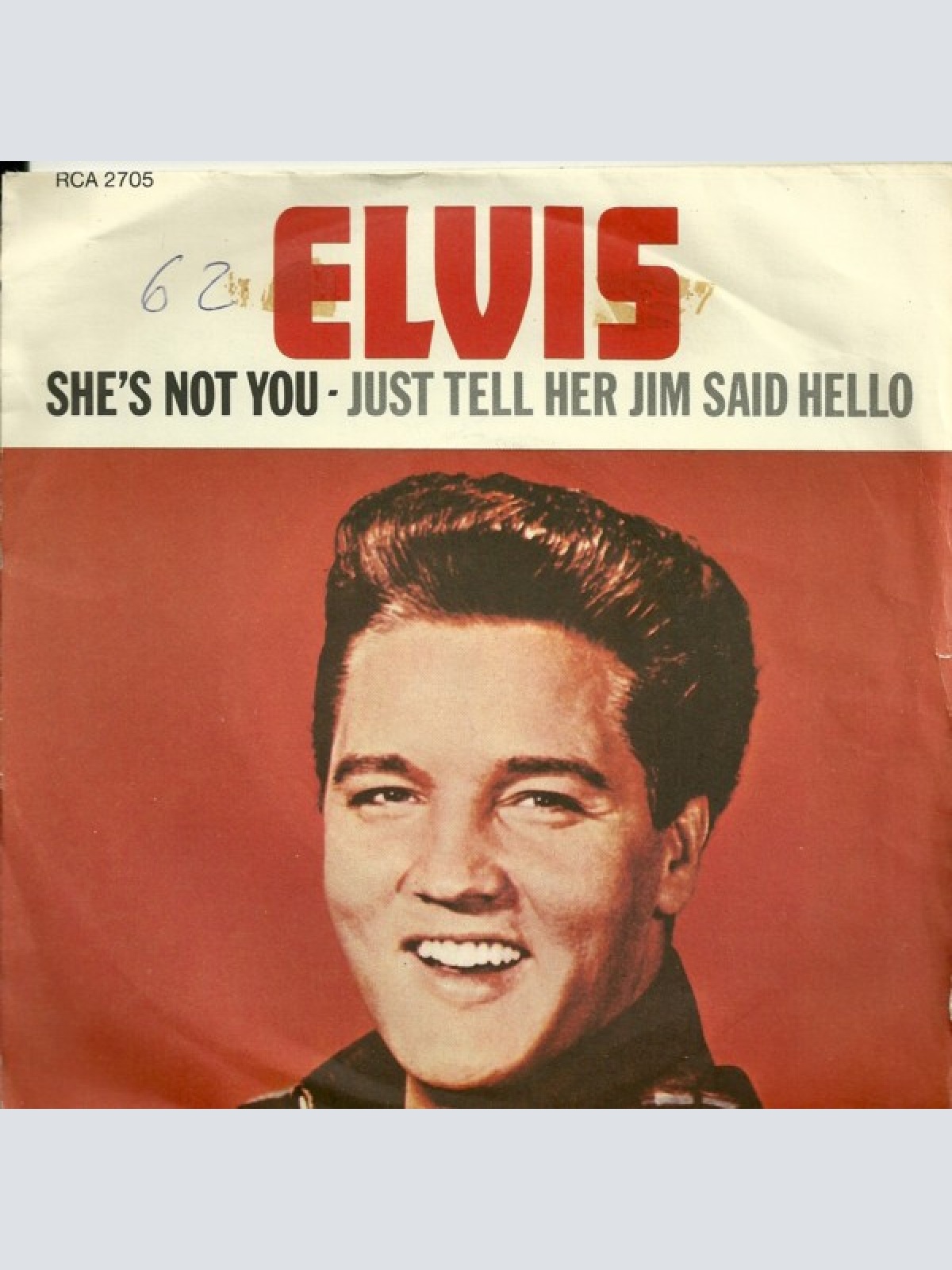 Vinyl / Elvis* - She's Not You / Just Tell Her Jim Said Hello