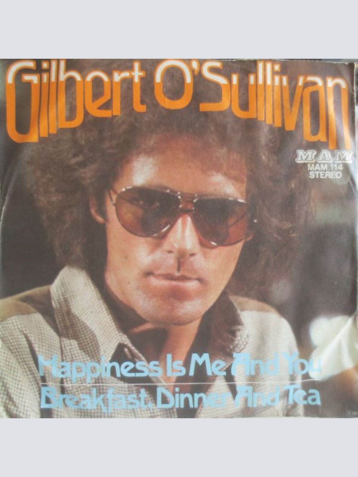 Vinyl / Gilbert O'Sullivan - Happiness Is Me And You / Breakfast, Dinner And Tea