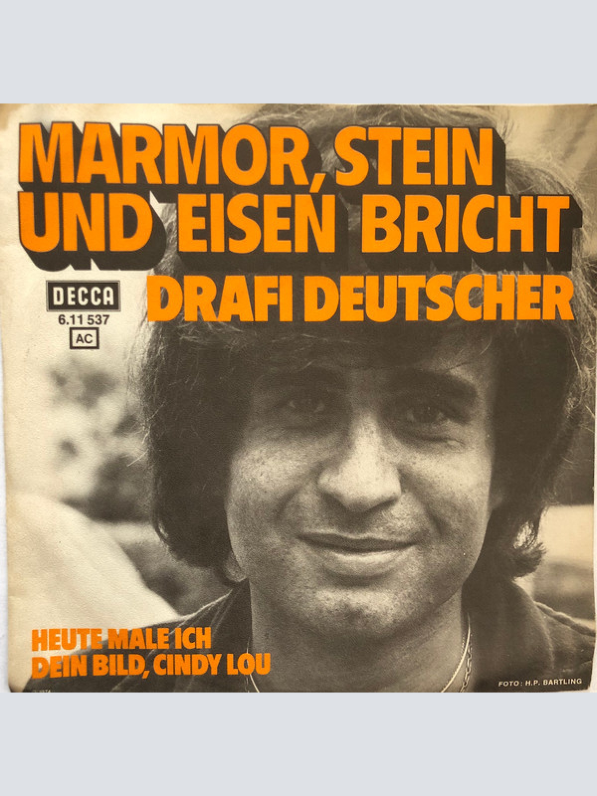 Vinyl / Drafi Deutscher - Marmor, Stein Und Eisen Bricht