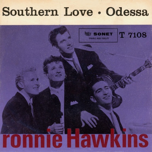 Vinyl / Ronnie Hawkins - Southern Love / Odessa