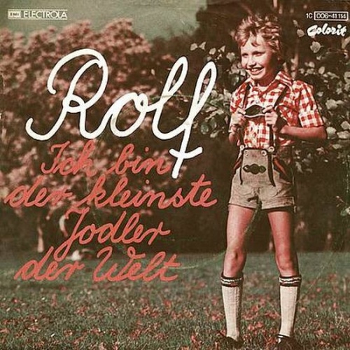 Vinyl / Rolf (17) - Ich Bin Der Kleinste Jodler Der Welt