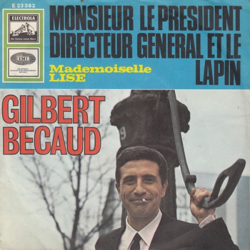 Vinyl / Gilbert Becaud* - Monsieur Le President Directeur General Et Le Lapin