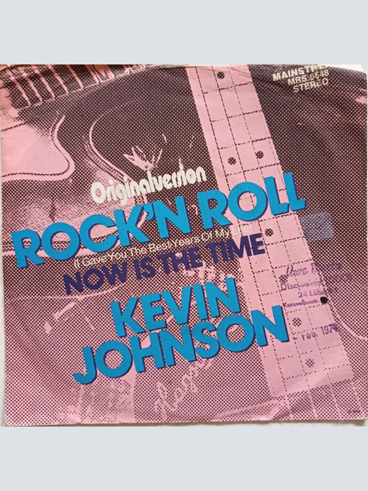 Vinyl / Kevin Johnson (5) - Rock 'N Roll (I Gave You The Best Years Of My Life)