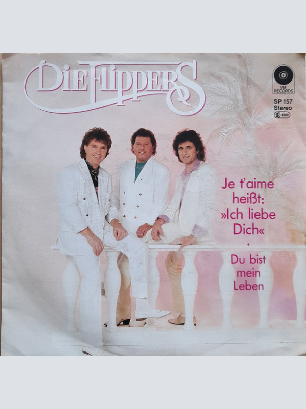 Vinyl / Die Flippers - Je T'Aime Heißt: "Ich Liebe Dich" / Du Bist Mein Leben