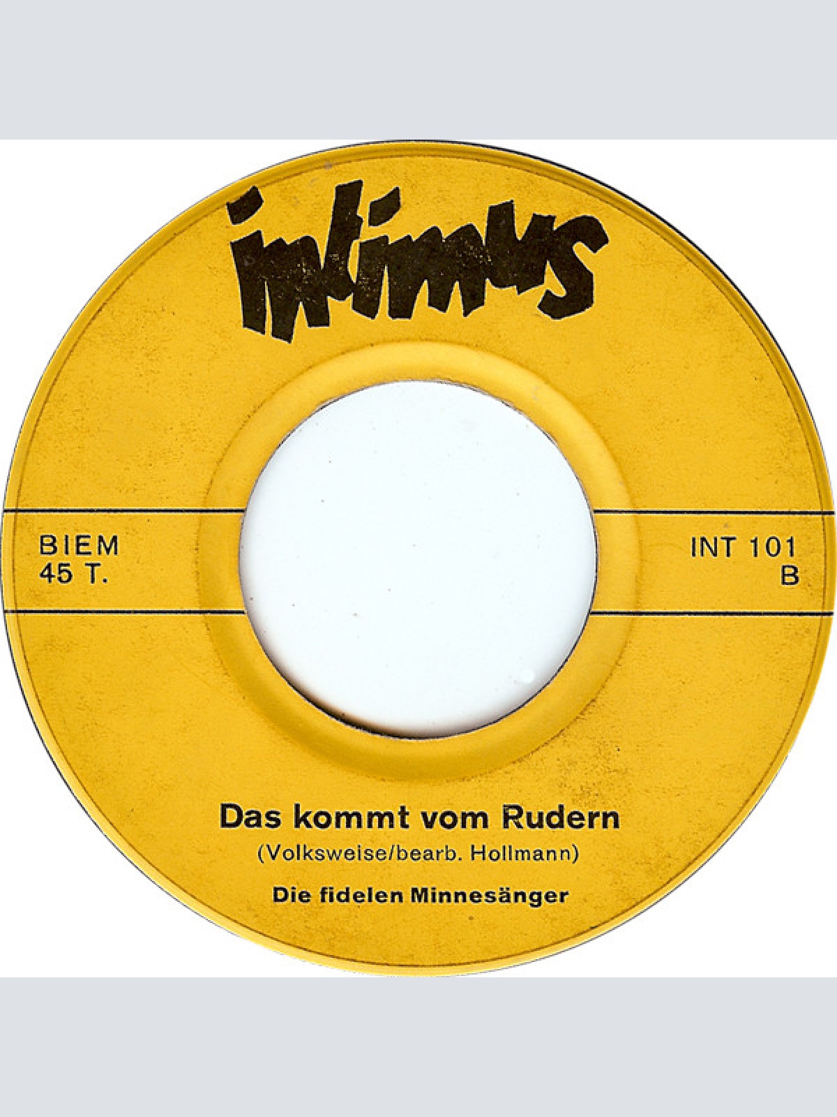 Vinyl / Die Fidelen Minnesänger - Das Kommt Vom Rudern / Die Alten Rittersleut'