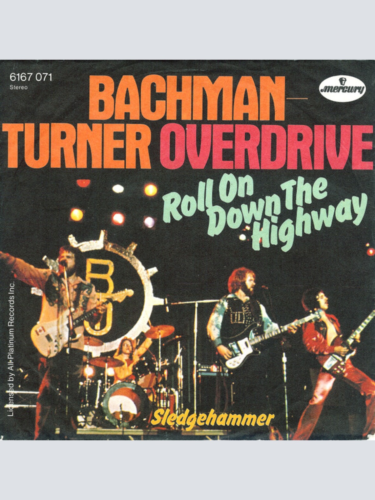 Vinyl / Bachman-Turner Overdrive - Roll On Down The Highway