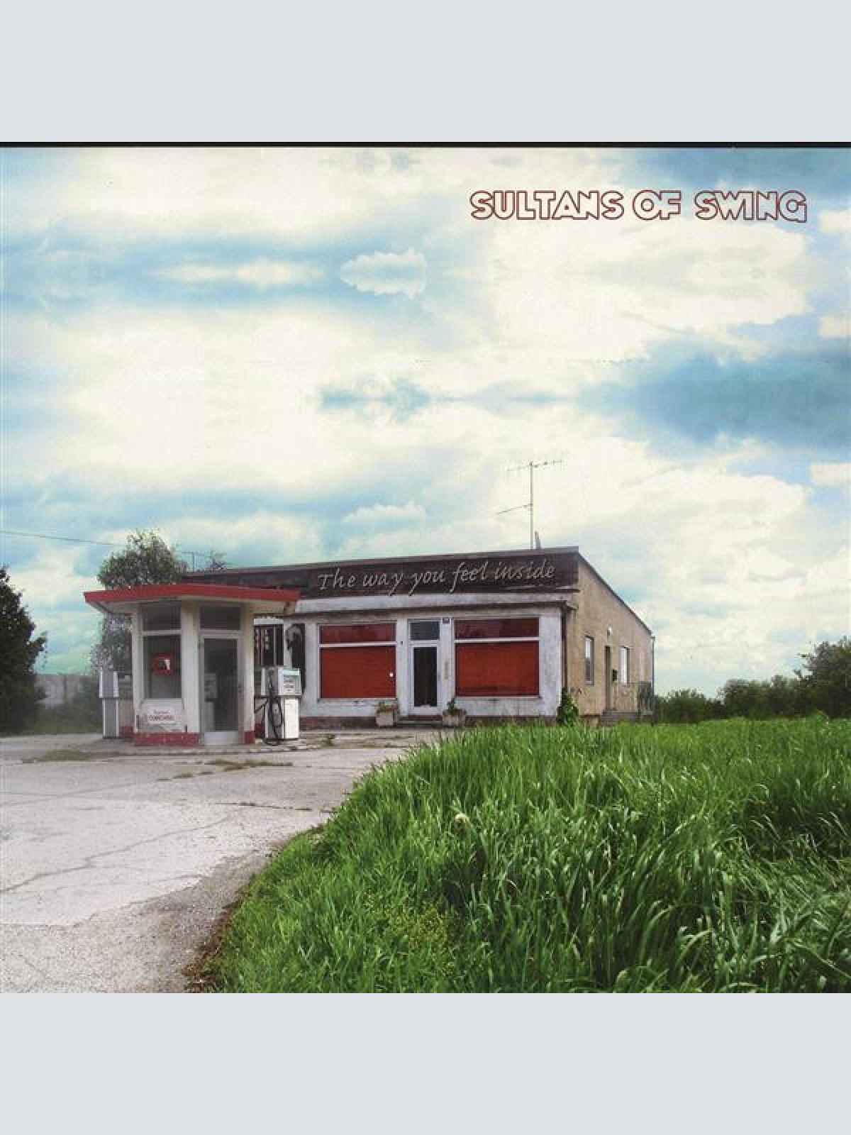 Vinyl / Sultans Of Swing (2) - The Way You Feel Inside