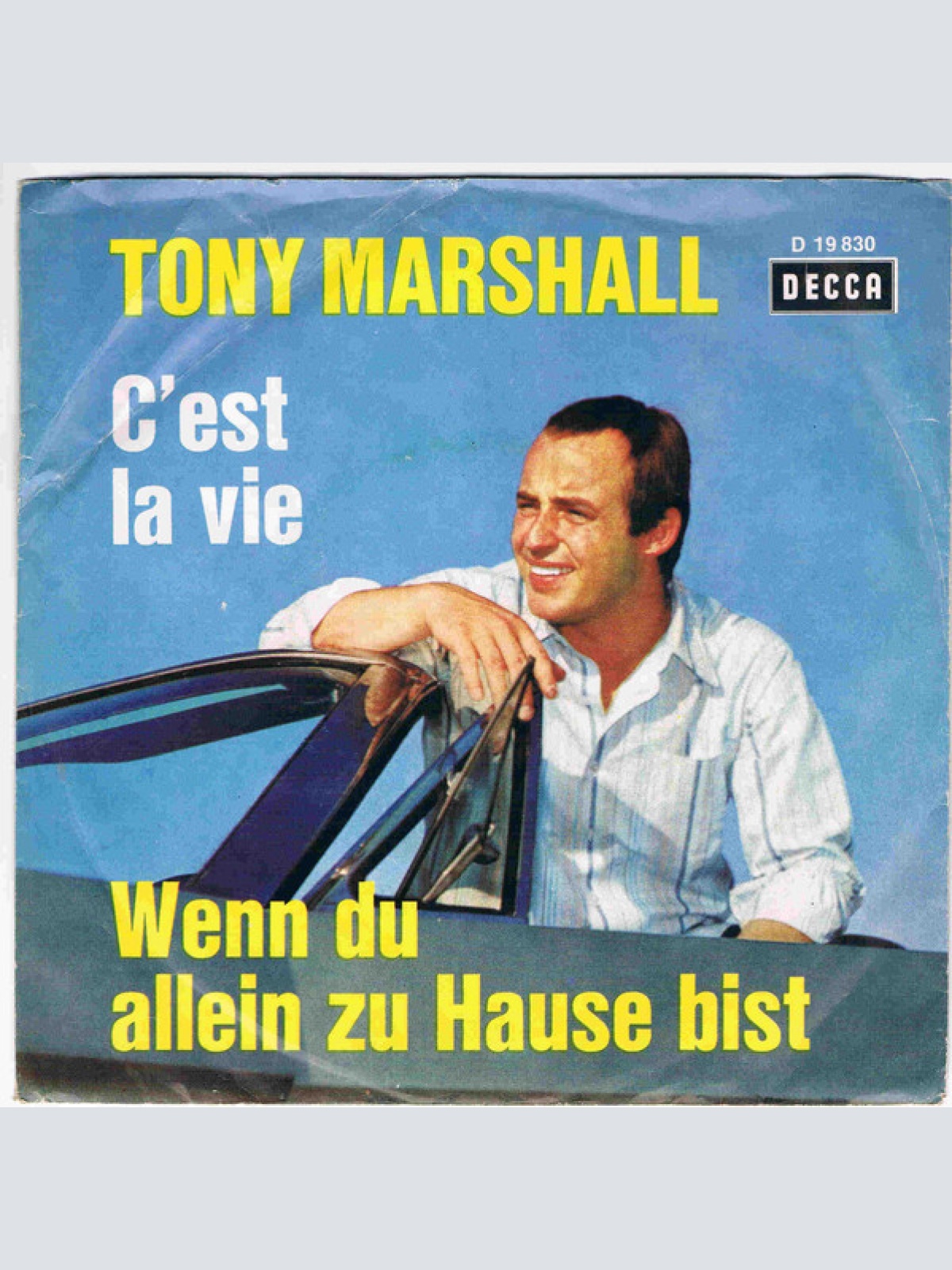 Vinyl / Tony Marshall - C'est La Vie / Wenn Du Allein Zu Hause Bist