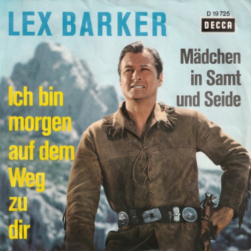 Vinyl / Lex Barker - Mädchen In Samt Und Seide / Ich Bin Morgen Auf Dem Weg Zu Dir