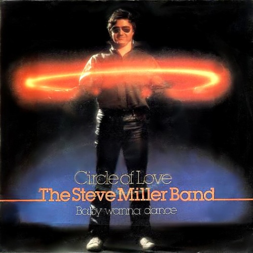 Vinyl / The Steve Miller Band* - Circle Of Love