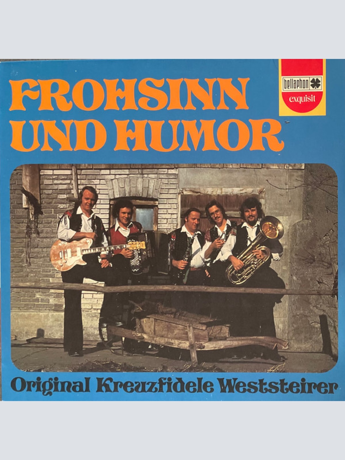 Vinyl / Original Kreuzfidele Weststeirer* - Frohsinn Und Humor
