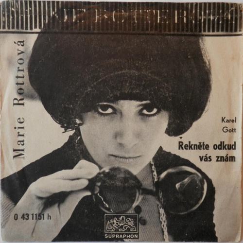 Vinyl / Karel Gott, Marie Rottrová - Řekněte Odkud Vás Znám / Mít Pouhej Tejden