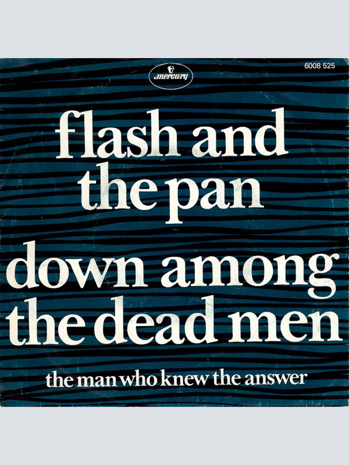Vinyl / Flash And The Pan* - Down Among The Dead Men
