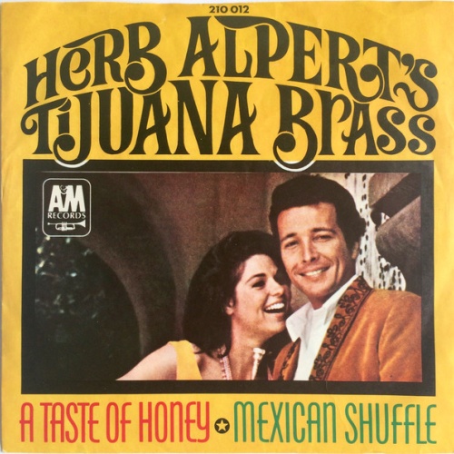 Vinyl / Herb Alpert & The Tijuana Brass - A Taste Of Honey / Mexican Shuffle