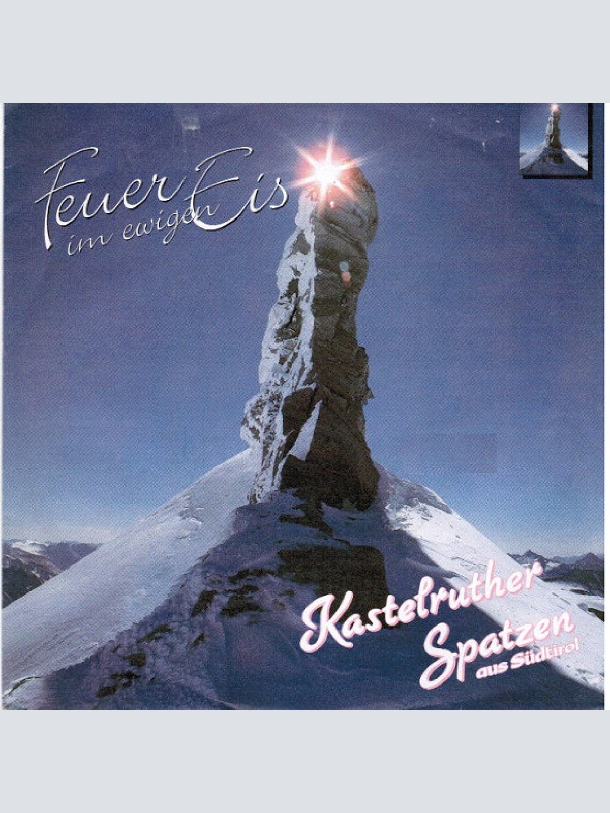 Vinyl / Kastelruther Spatzen - Feuer Im Ewigen Eis