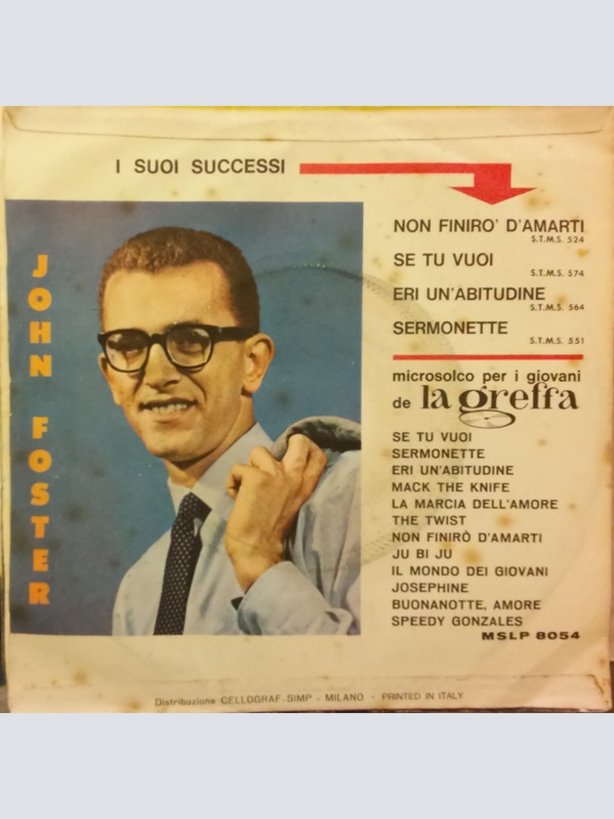 Vinyl / John Foster (9) - Ed Ora Insegnami / Relax