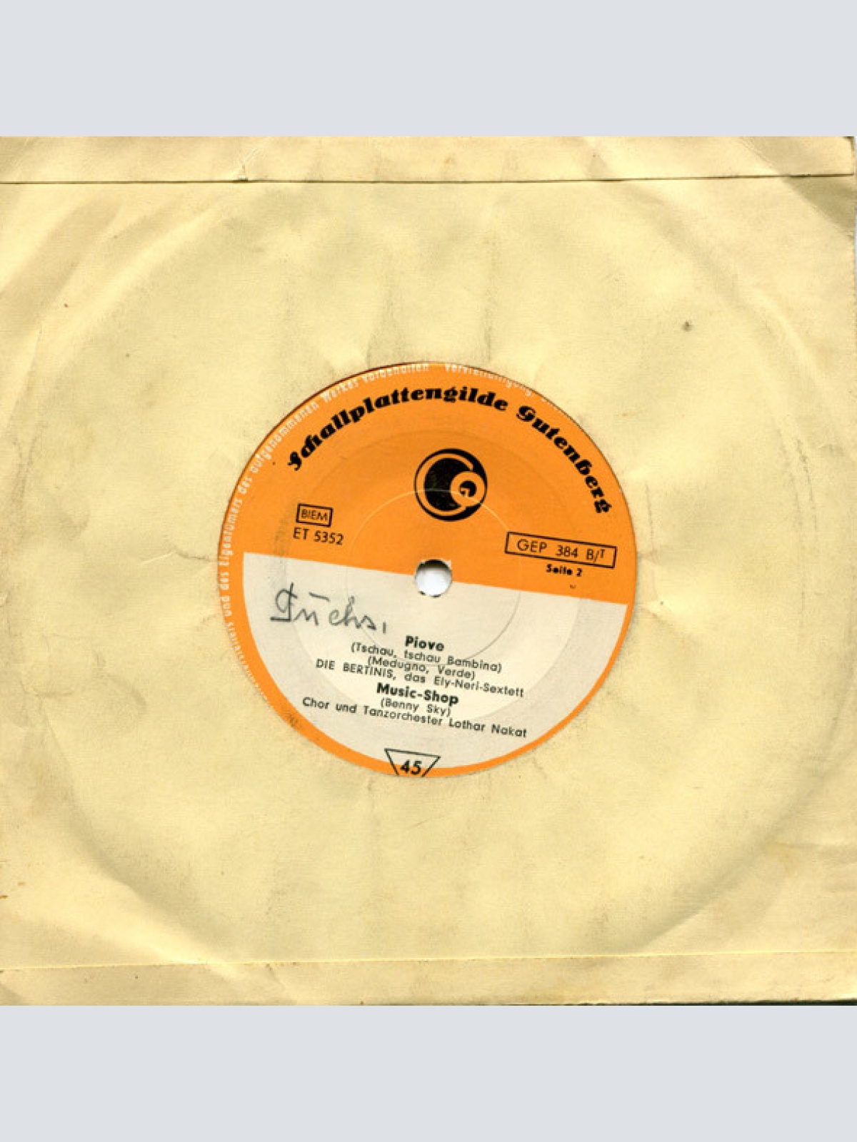 Vinyl / Heinz Sagner / Greta May / Die Bertinis / Chor Und Tanzorchester Lothar Nakat - Die Gitarre Und Das Meer / Nur Du, Du, Du Allein / Piove / Music-Shop