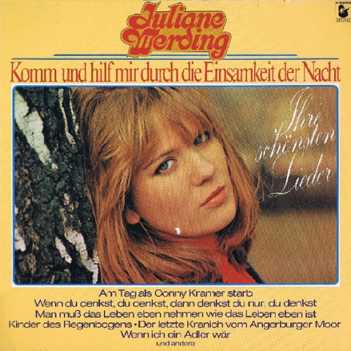 Vinyl / Juliane Werding - Komm Und Hilf Mir Durch Die Einsamkeit Der Nacht (Ihre Schönsten Lieder)