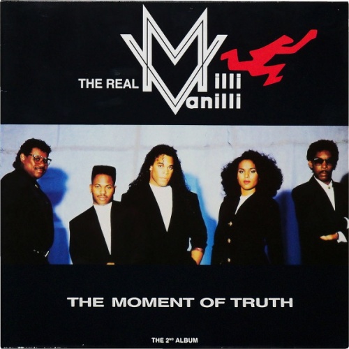 Vinyl / The Real Milli Vanilli - The Moment Of Truth (The 2nd Album)