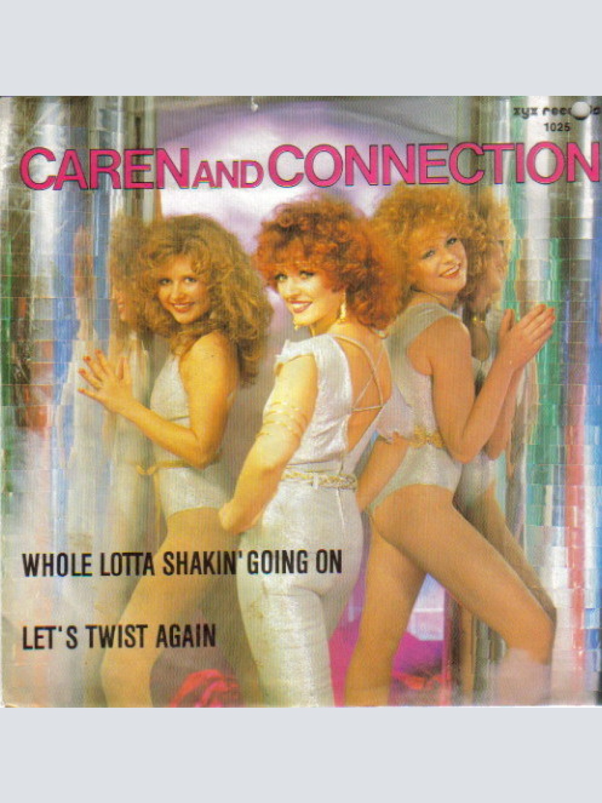 Vinyl / Caren And Connection - Whole Lotta Shakin' Going On