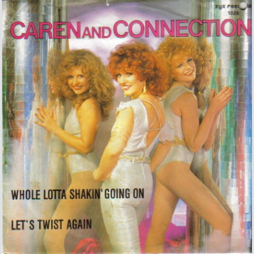 Vinyl / Caren And Connection - Whole Lotta Shakin' Going On