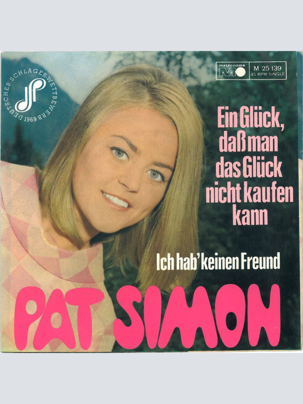 Vinyl / Pat Simon - Ein Glück, Daß Man Das Glück Nicht Kaufen Kann